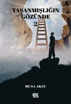 Yasanmisligin Gözünde 2 - Aksu, Musa