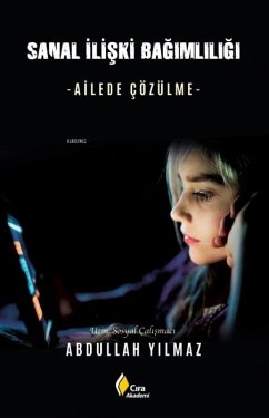 Sanal Iliski Bagimliligi - Yilmaz, Abdullah