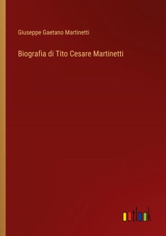 Biografia di Tito Cesare Martinetti - Martinetti, Giuseppe Gaetano