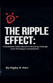 The Ripple Effect