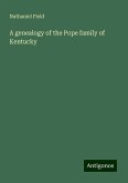 A genealogy of the Pope family of Kentucky