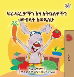 I Love to Eat Fruits and Vegetables (Amharic Book for Kids)