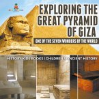 Exploring The Great Pyramid of Giza