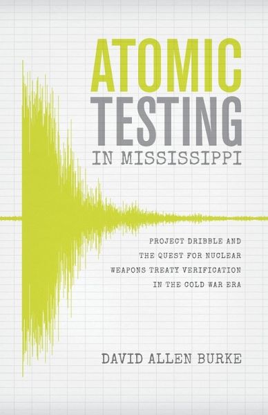 Atomic Testing in Mississippi Atomic Testing in Mississippi