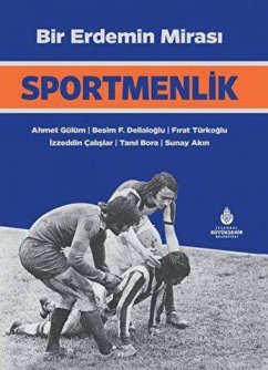 Cover Bir Erdemin Mirasi - Sportmenlik Ciltli