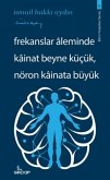 Frekanslar Aleminde Kainat Beyne Kücük Nöron Kainata Büyük