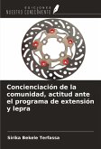 Concienciación de la comunidad, actitud ante el programa de extensión y lepra