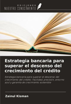 Cover Estrategia bancaria para superar el descenso del crecimiento del crédito