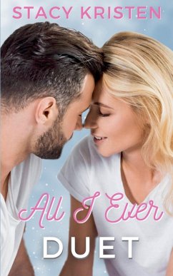 All I Ever Duet - Kristen, Stacy