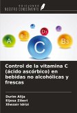 Control de la vitamina C (ácido ascórbico) en bebidas no alcohólicas y frescas