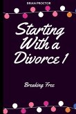 Starting With a Divorce Starting With a Divorce