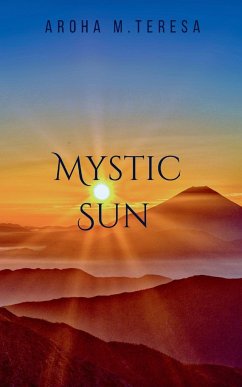 MYSTIC SUN - Aroha, M.