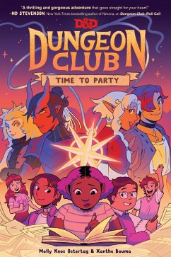 Dungeons & Dragons: Dungeon Club: Time to Party - Ostertag, Molly Knox