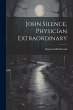 John Silence, Physician Extraordinary - Bild 1