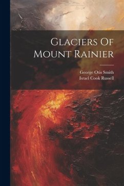 Glaciers Of Mount Rainier - Russell, Israel Cook