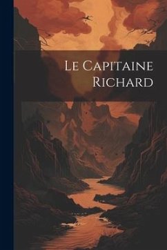 Le Capitaine Richard - Anonymous