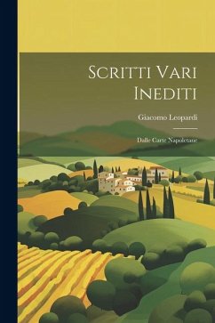 Cover Scritti Vari Inediti: Dalle Carte Napoletane