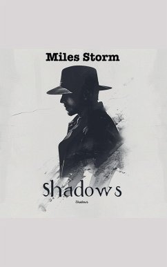 Shadows - Storm, Miles Shadows - Storm, Miles