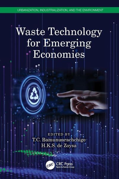 Waste Technology for Emerging Economies Waste Technology for Emerging Economies