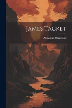 James Tacket - Whamond, Alexander