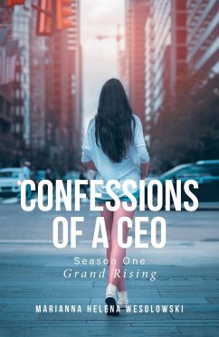 Confessions of a CEO - Wesolowski, Marianna Helena