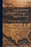 Document, Volume 21, part 2, issues 45-64 Document, Volume 21, part 2, issues 45-64