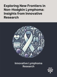 Exploring New Frontiers in Non-Hodgkin Lymphoma - Gil, Lidia; Kazmierczak, Maciej; Kroll-Balcerzak, R.