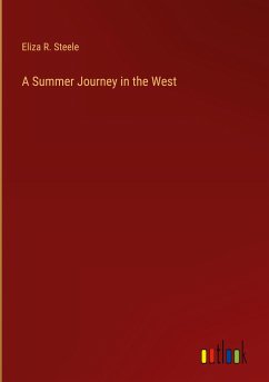 A Summer Journey in the West A Summer Journey in the West