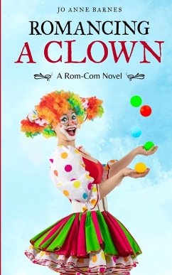 Romancing A Clown - Barnes, Jo Anne
