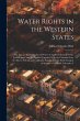 Water Rights in the Western States: The... - Bild 1
