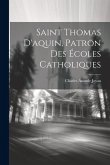 Saint Thomas D'aquin, Patron Des Écoles Catholiques