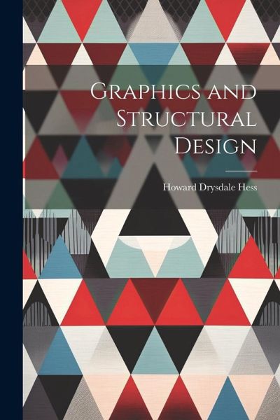 Graphics and Structural Design Graphics and Structural Design