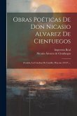 Obras Poéticas De Don Nicasio Alvarez De Cienfuegos: Zoraida. La Condesa De Castilla. Pítacoia (295 P.)...