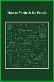 How to Write & Do Proofs