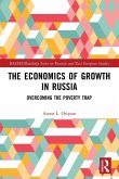 The Economics of Growth in Russia