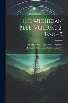 The Michigan Bell, Volume 2, Issue 5