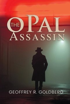 The Opal Assassin - Goldberg, Geoffrey R.