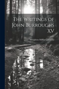 Cover The Writings of John Burroughs XV
