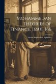 Mohammedan Theories of Finance, Issue 166 Mohammedan Theories of Finance, Issue 166