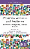 Physician Wellness and Resilience