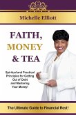 Faith, Money & Tea