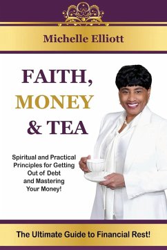 Faith, Money & Tea - Elliott