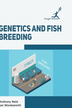 Genetics and Fish Breeding - Reid, Anthony; Wordsworth, Ian