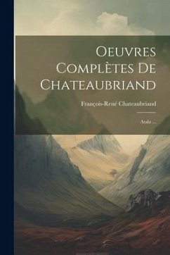 Cover Oeuvres Complètes De Chateaubriand: Atala ...