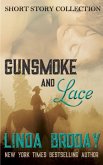 GUNSMOKE AND LACE