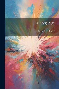 Physics - Nichols, Ernest Fox