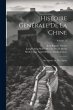 Histoire Genérale De La Chine: Ou... - Bild 1