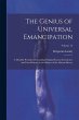 The Genius of Universal Emancipation: A... - Bild 1
