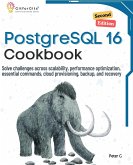 PostgreSQL 16 Cookbook, Second Edition