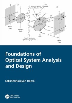 Foundations of Optical System Analysis and Design - Hazra, Lakshminarayan